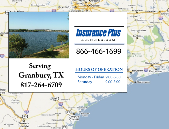 Insurance Plus Agencies of Texas (817)264-6709 is your Car Liability Insurance Agent in Granbury, Texas.