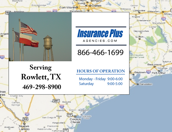 Insurance Plus Agencies of Texas (409)298-8900 is your Progressive SR-22 Insurance Agent in Rowlett, Texas. 