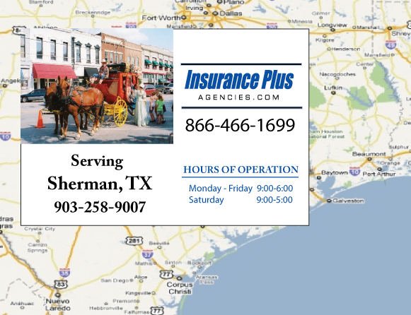 Las Agencias de Insurance Plus de Texas (903)258-9007 son su Agente de Aseguranza de Responsabilidad Civil para Daños a Terceros para Carros en Sherman, Texas.