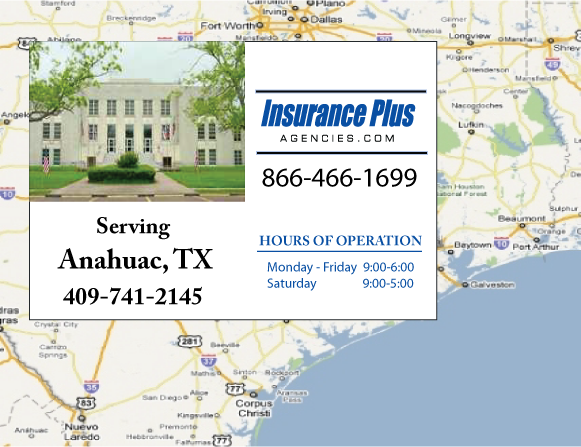 Insurance Plus Agencies of Texas (409) 741-2145 is your Progressive Insurance Quote Phone Number in Anahuac, TX.