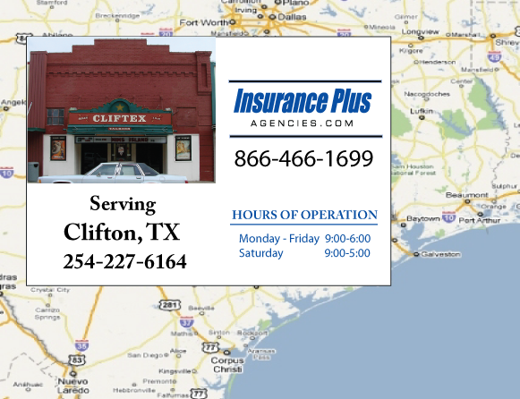 Insurance Plus Agencies of Texas (254)227-6164 is your Commercial Liability Insurance Agency serving Clifton, Texas. Call our dedicated agents anytime for a Quote. We are here for you 24/7 to find the Texas Insurance that's right for you.