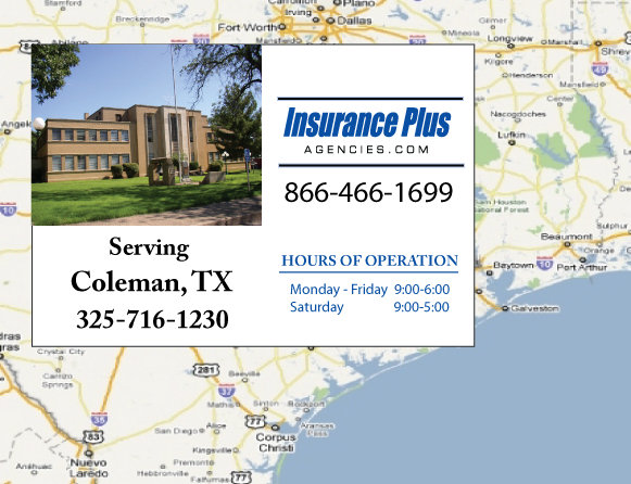 Insurance Plus Agencies of Texas (325) 716-1230 is your Suspended Driver License Insurance Agent in Coleman, Texas.