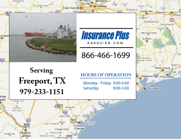 Insurance Plus Agencies of Texas (979)848-9800 is your Commercial Liability Insurance Agency serving Freeport, Texas. Call our dedicated agents anytime for a Quote. We are here for you 24/7 to find the Texas Insurance that's right for you.