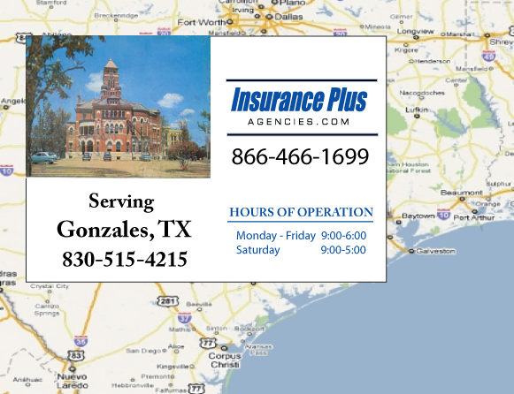 Insurance Plus Agencies of Texas (830)515-4215 is your Suspended Drivers License Insurance Agent in Gonzales, Texas.