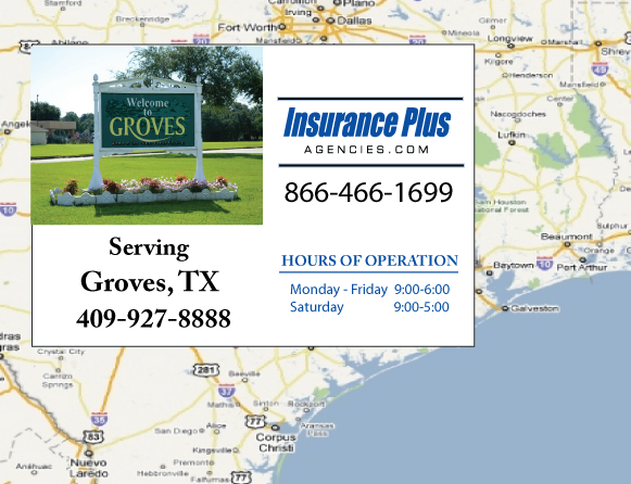 Insurance Plus Agencies of Texas (409)927-8888 is your Event Liability Insurance Agent in Groves, Texas.