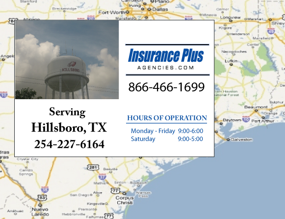 Insurance Plus Agencies of Texas (254)227-6164 is your Suspended Drivers License Insurance Agent in Hillsboro, Texas.