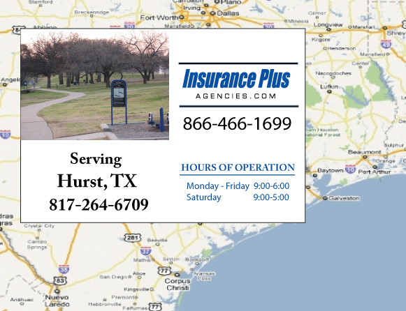 Insurance Plus Agencies of Texas (817)264-6709 is your Commercial Liability Insurance Agency serving Hurst, Texas. Call our dedicated agents anytime for a Quote. We are here for you 24/7 to find the Texas Insurance that's right for you.