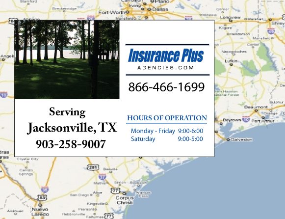 Insurance Plus Agencies of Texas (903)258-9007 is your Commercial Liability Insurance Agency serving Jacksonville, Texas. Call our dedicated agents anytime for a Quote. We are here for you 24/7 to find the Texas Insurance that's right for you.