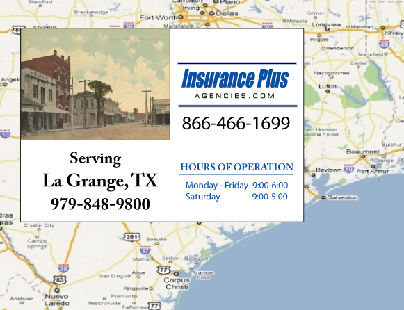 Insurance Plus Agencies (979) 848-9800 is your local Progressive office in La Grange, TX