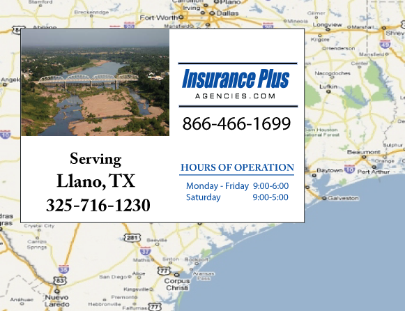 Insurance Plus Agencies of Texas (325) 716-1230 is your local Homeowner & Renter Insurance Agent in Llano, Texas.