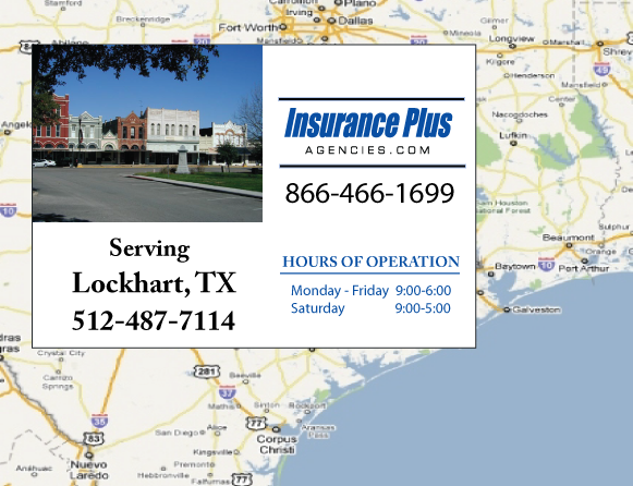 Insurance plus agencies of texas (512)487-7114 is your full coverage car insurance agent in Lockhart, Texas.