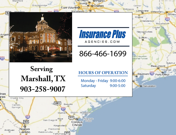 Insurance Plus Agencies of Texas (903)258-9007 is your Car Liability Insurance Agent in Marshall, Texas.