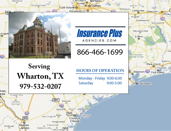 Insurance Plus Agencies of Texas (979)532-0207 is your Commercial Liability Insurance Agency serving Wharton, Texas. Call our dedicated agents anytime for a Quote. We are here for you 24/7 to find the Texas Insurance that's right for you.