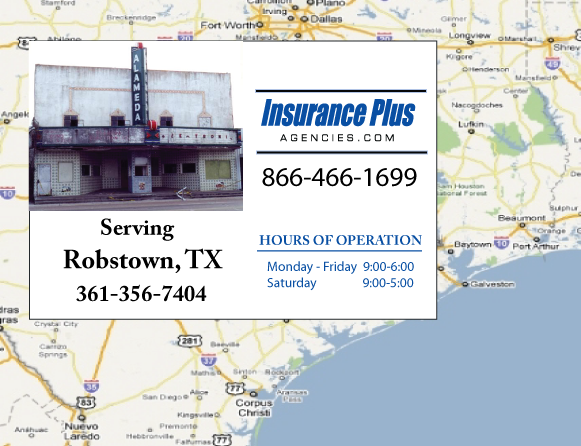Insurance Plus Agencies Of Texas (361)356-7404 is your Unlicensed Driver Insurance Agent in Robstown, TX.