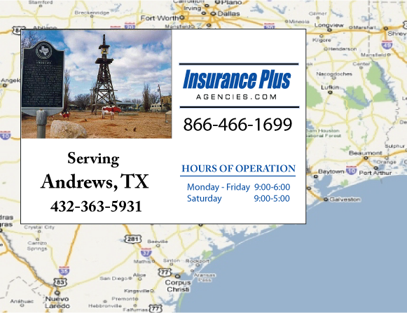 Insurance Plus Agencies of Texas (432) 363-5931 is your Progressive Car Insurance Agent in Andrews, Texas.