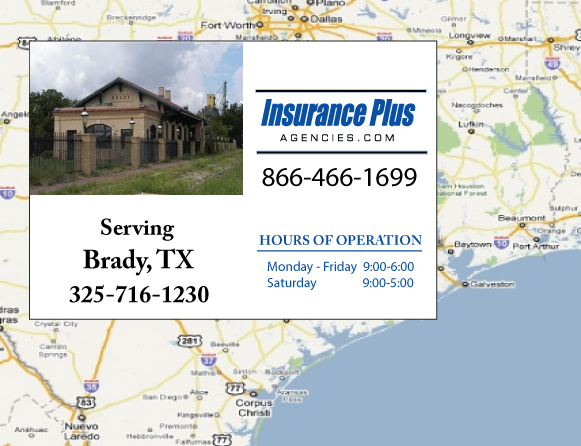 Insurance Plus Agencies of Texas (325) 716-1230 is your local Homeowner & Renter Insurance Agent in Brady, Texas.
