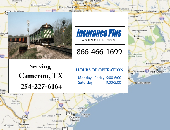 Insurance Plus Agencies of Texas (254) 227-6164 is your Unlicensed Driver Insurance Agent in Cameron, Texas.