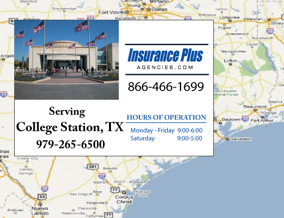 Insurance Plus Agencies of Texas (979)265-6500 is your Full Coverage Car Insurance Agent in College Station, Texas.