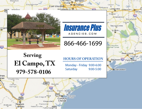 Insurance Plus Agencies of Texas (979)578-0106 is your Progressive Car Insurance Agent in El Campo, Texas.
