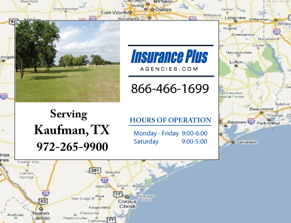 Insurance Plus Agencies of Texas (972) 265-9900 is your local Homeowner & Renter Insurance Agent in Kaufman, Texas.