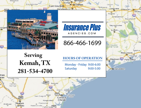 Insurance Plus Agencies of Texas (281)534-4700 is your Commercial Liability Insurance Agency serving Kemah, Texas. Call our dedicated agents anytime for a Quote. We are here for you 24/7 to find the Texas Insurance that's right for you.
