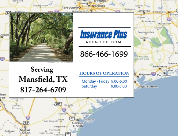 Insurance Plus Agencies of Texas (817)264-6709 is your Commercial Liability Insurance Agency serving Mansfield, Texas. Call our dedicated agents anytime for a Quote. We are here for you 24/7 to find the Texas Insurance that's right for you.