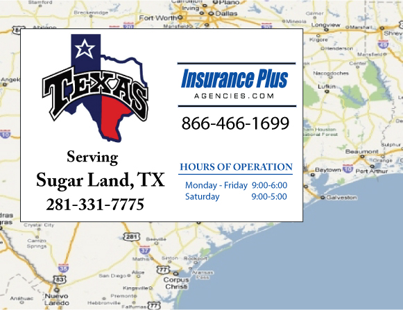 Insurance Plus Agencies of Texas (281)331-7775 is your Progressive Car Insurance Agent in Sugar Land, Texas.